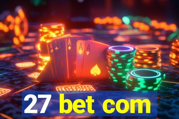 27 bet com